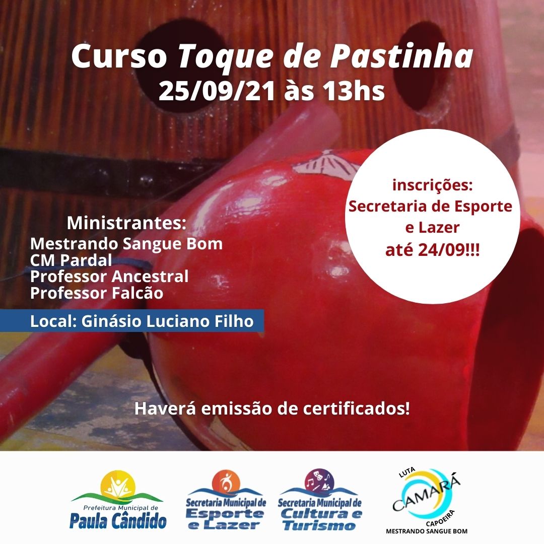 Notícias Prefeitura Municipal de Paula Cândido - Secretaria Municipal de Esporte e Lazer promove Curso Toque de Pastinha