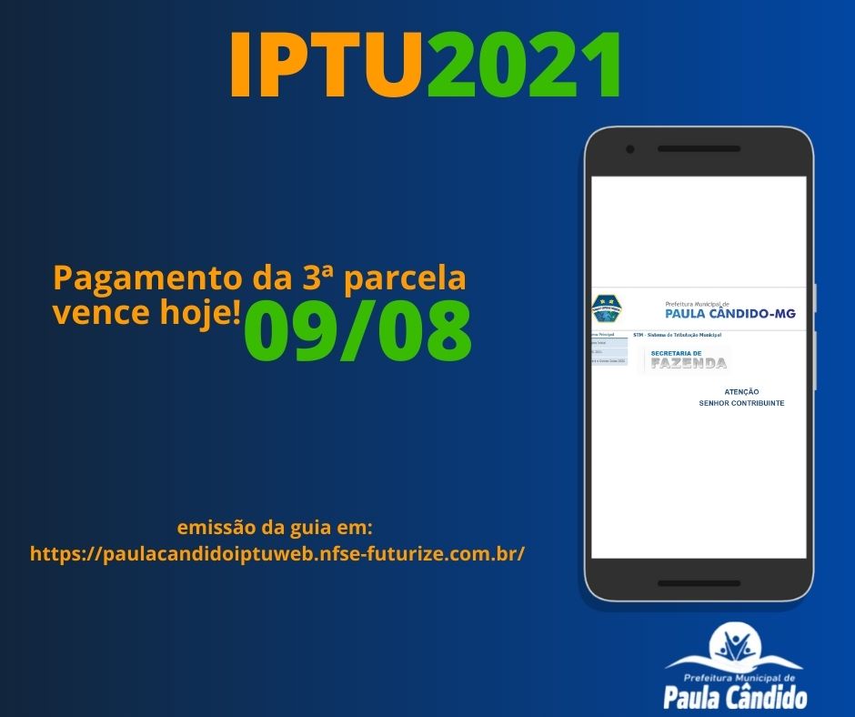 Notícias Prefeitura Municipal de Paula Cândido - Termina hoje o prazo para pagamento da terceira parcela do IPTU 2021